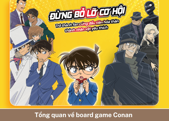 Hướng dẫn cách chơi board game Conan chi tiết nhất