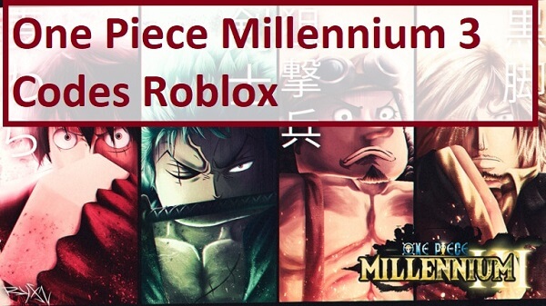 Nhập code One Piece Millennium 3 mới nhất 1