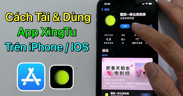 Cách tải app Xingtu trên điện thoại đơn giản và chi tiết nhất 1