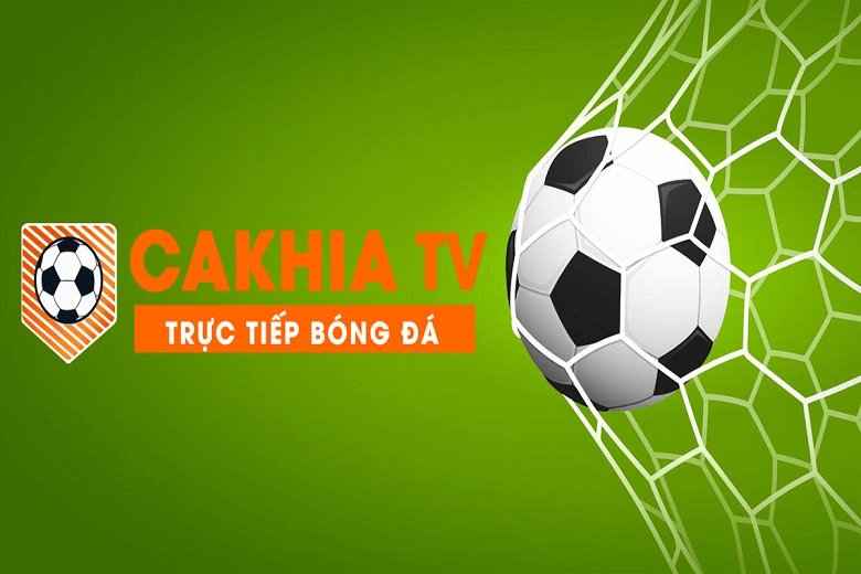 Cakhia tv trực tiếp trực tiếp bóng đá được yêu thích nhất