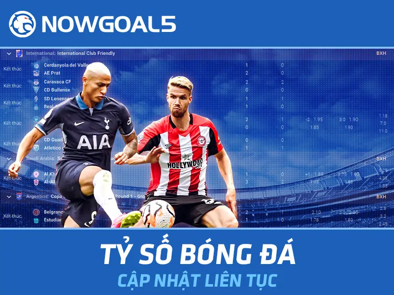 NowGoal - Trang web hàng đầu cập nhật thông tin bóng đá